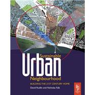 Sustainable Urban Neighbourhood by Rudlin,David, 9781138173569