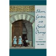 Islam, Gender, and Social Change by Haddad, Yvonne Yazbeck; Esposito, John L., 9780195113570
