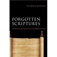 Forgotten Scriptures by McDonald, Lee Martin, 9780664233570