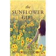 The Sunflower Girl by Chiofalo, Rosanna, 9781432853570
