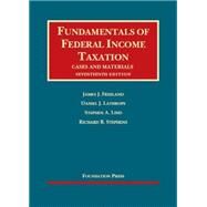 Fundamentals of Federal Income Taxation by Freeland, James J.; Lathrope, Daniel J.; Lind, Stephen A.; Stephens, Richard B., 9781609303570