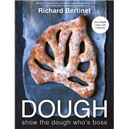 Dough Simple Contemporary Bread by Bertinet, Richard, 9781804193570