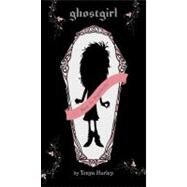 ghostgirl by Hurley, Tonya, 9780316113571