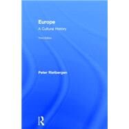 Europe: A Cultural History by Rietbergen; Peter, 9780415663571