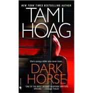 Dark Horse by HOAG, TAMI, 9780553583571