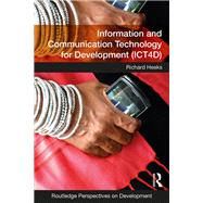 Information and Communication Technology for Development (ICT4D) by Richard Heeks, 9781317313571
