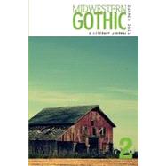 Midwestern Gothic by Midwestern Gothic; Pfaller, Jeff; Russell, Robert James, 9781463603571