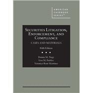 Securities Litigation, Enforcement, and Compliance(American Casebook Series) by Nagy, Donna M.; Fairfax, Lisa M.; Martinez, Veronica Root, 9781647083571