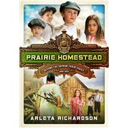 Prairie Homestead by Richardson, Arleta, 9780781413572