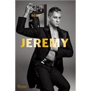 Jeremy Scott by Scott, Jeremy; Deitch, Jeffrey, 9780847843572