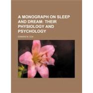 A Monograph on Sleep and Dream by Cox, Edward William, 9781154573572