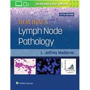 Ioachim's Lymph Node Pathology by Medeiros, L. Jeffrey, 9781451193572