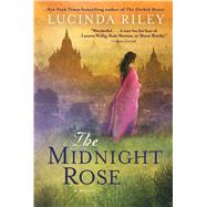 The Midnight Rose A Novel by Riley, Lucinda, 9781476703572
