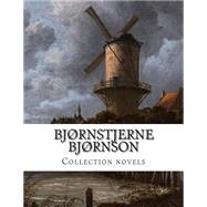 Bjrnstjerne Bjrnson by Bjrnson, Bjrnstjerne; Anderson, Rasmus B.; Sharp, R. Farquharson; Morison, Mary, 9781507623572