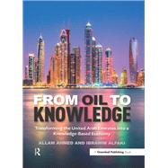 From Oil to Knowledge by Ahmed, Allam; Alfaki, Ibrahim, 9781783533572