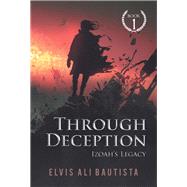 Through Deception by Bautista, Elvis Ali, 9781796023572