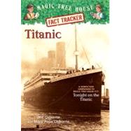 Titanic by OSBORNE, MARY POPEOSBORNE, WILL, 9780375813573