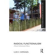 Radical Functionalism by Luis E. Carranza, 9781032003573