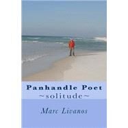 Panhandle Poet by Livanos, Marc, 9781507543573