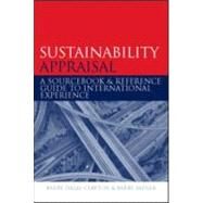 Sustainability Appraisal: A Sourcebook and Reference Guide to International Experience by Dalal-Clayton; Barry, 9781844073573