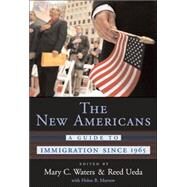 The New Americans by Waters, Mary C.; Ueda, Reed; Marrow, Helen B., 9780674023574