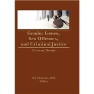 Gender Issues, Sex Offenses, and Criminal Justice: Current Trends by Chaneles; Janine, 9780866563574