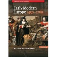 Early Modern Europe 1450-1789 by Wiesner-Hanks, Merry E., 9781107643574