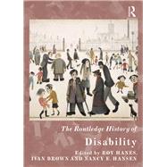 The Routledge History of Disability by Hanes; Roy, 9781138193574