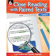 Close Reading With Paired Texts Level 1 by Oczkus, Lori; Rasinski, Timothy, Ph.D., 9781425813574