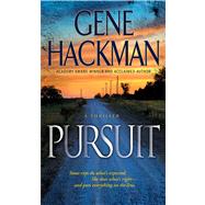 Pursuit by Hackman, Gene, 9781451623574