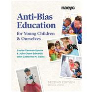 Anti-bias Education for Young Children and Ourselves by Derman-Sparks, Louise; Edwards, Julie Olsen, 9781938113574