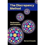 The Discrepancy Method: Randomness and Complexity by Bernard Chazelle, 9780521003575