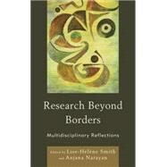 Research Beyond Borders by Lise-Hlne Smith, 9780739143575