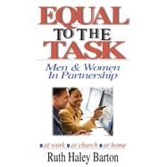 Equal to the Task by Barton, Ruth Haley, 9780830813575