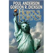 Hokas Pokas! by Anderson, Poul; Dickson, Gordon R., 9781481483575
