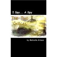 I Spy... a Spy by Armes, Malcolm, 9781503253575