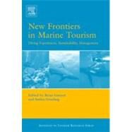 New Frontiers in Marine Tourism by Garrod,Brian;Garrod,Brian, 9780080453576