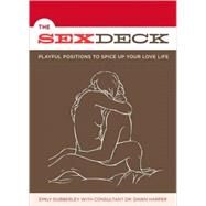 Sex Deck Playful Positions to Spice Up Your Love Life by Harper, Dr. Dawn, 9780811853576
