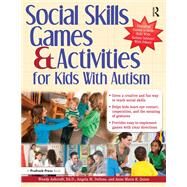 Social Skills Games and Activities for Kids With Autism by Wendy Ashcroft; Angie Delloso; Anne Quinn, 9781032143576