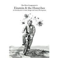 The Hive Cooperative's Einstein & the Honeybee by Shad, Rees; Shad, Dylan; Aiken, Chris; Rayo, Rocio; Dioubate, Amara, 9781479113576