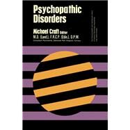 Psychopathic Disorders by Michael Craft, 9781483213576