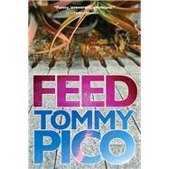 Feed by Pico, Tommy, 9781947793576