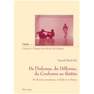 De Linforme, Du Difforme, Du Conforme Au Theatre by Butel, Yannick, 9783034303576