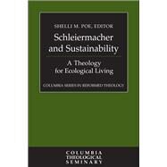 Schleiermacher and Sustainability by Poe, Shelli M., 9780664263577