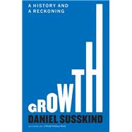 Growth by Daniel Susskind, 9780674303577