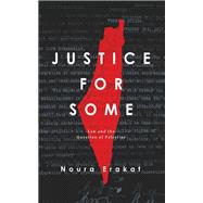 Justice for Some by Erakat, Noura, 9781503613577