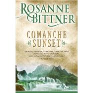 Comanche Sunset by Bittner, Rosanne, 9781635763577