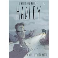 A Million People, Hadley A Novel by Macfie, Nick, 9789888273577