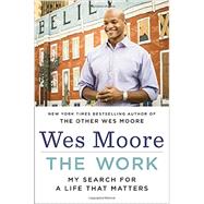 The Work by MOORE, WES, 9780812993578