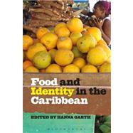 Food and Identity in the Caribbean by Garth, Hanna, 9780857853578
